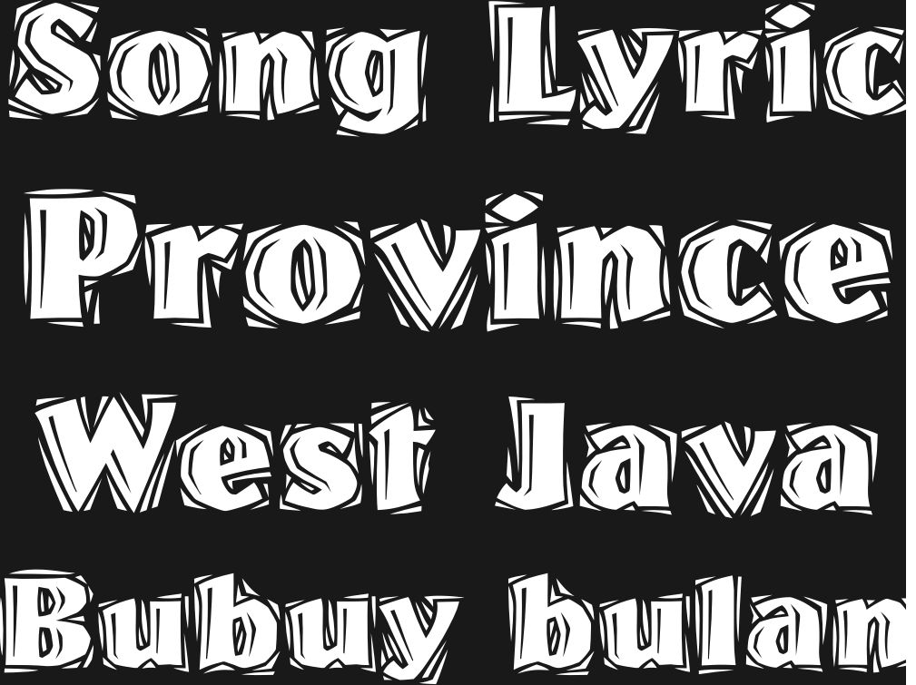 Lirik Lagu Bubuy Bulan Jawa Barat Song Lyric Moon Pepes West Java Rizuki Senpai