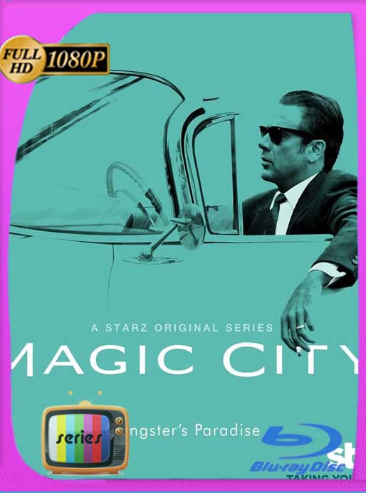 Magic City Temporada 1-2 HD [1080p] Latino [GoogleDrive] SXGO