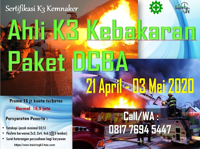 Ahli K3 Kebakaran Paket DCBA tgl. 21 April - 3 Mei. 2020 di Jakarta