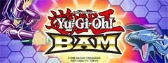 YuGiOh! BAM Guide