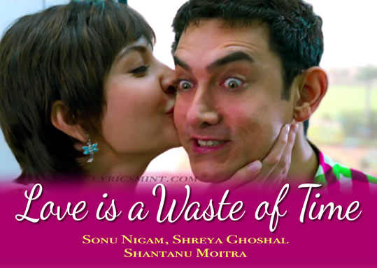 Love is a Waste of Time from PK