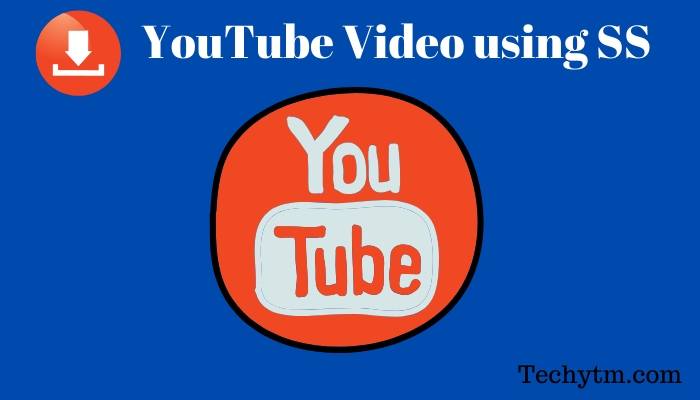 How to Download Youtube Videos using SS