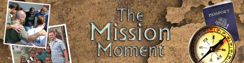 The Mission Moment