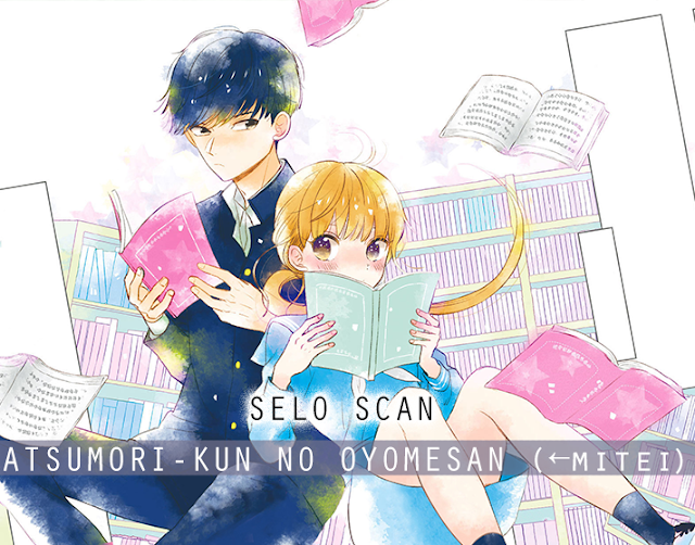Sesari Scan: (Atsumori-kun No Oyomesan (←mitei