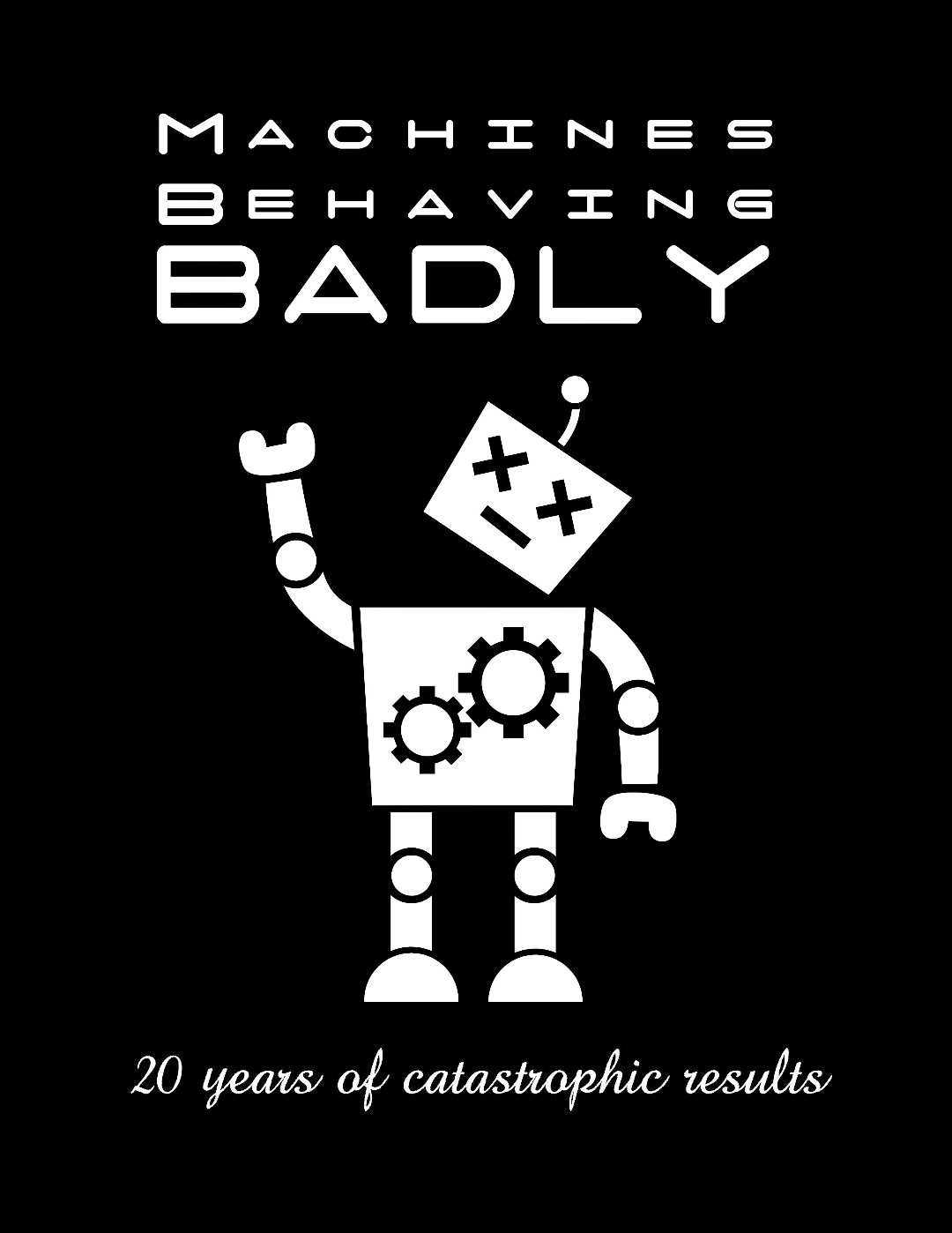 Detritus of Empire Machines Behaving Badly The Final Shirt