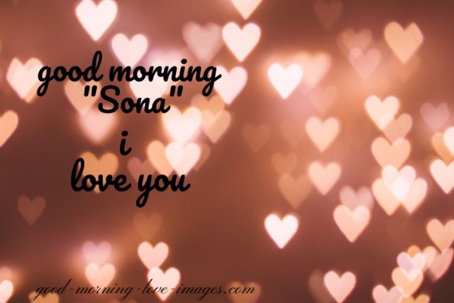 good morning sona I love you HD images