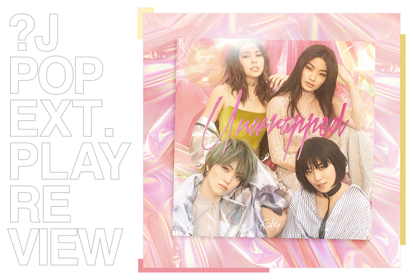 EP review: FAKY / フェイキー - Unwrapped | Random J Pop EP review: FAKY / フェイキー - Unwrapped | Random J Pop