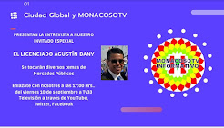 Ciudad Global - MONACOSOTV: Entrevista al Lic. Agustín Dany