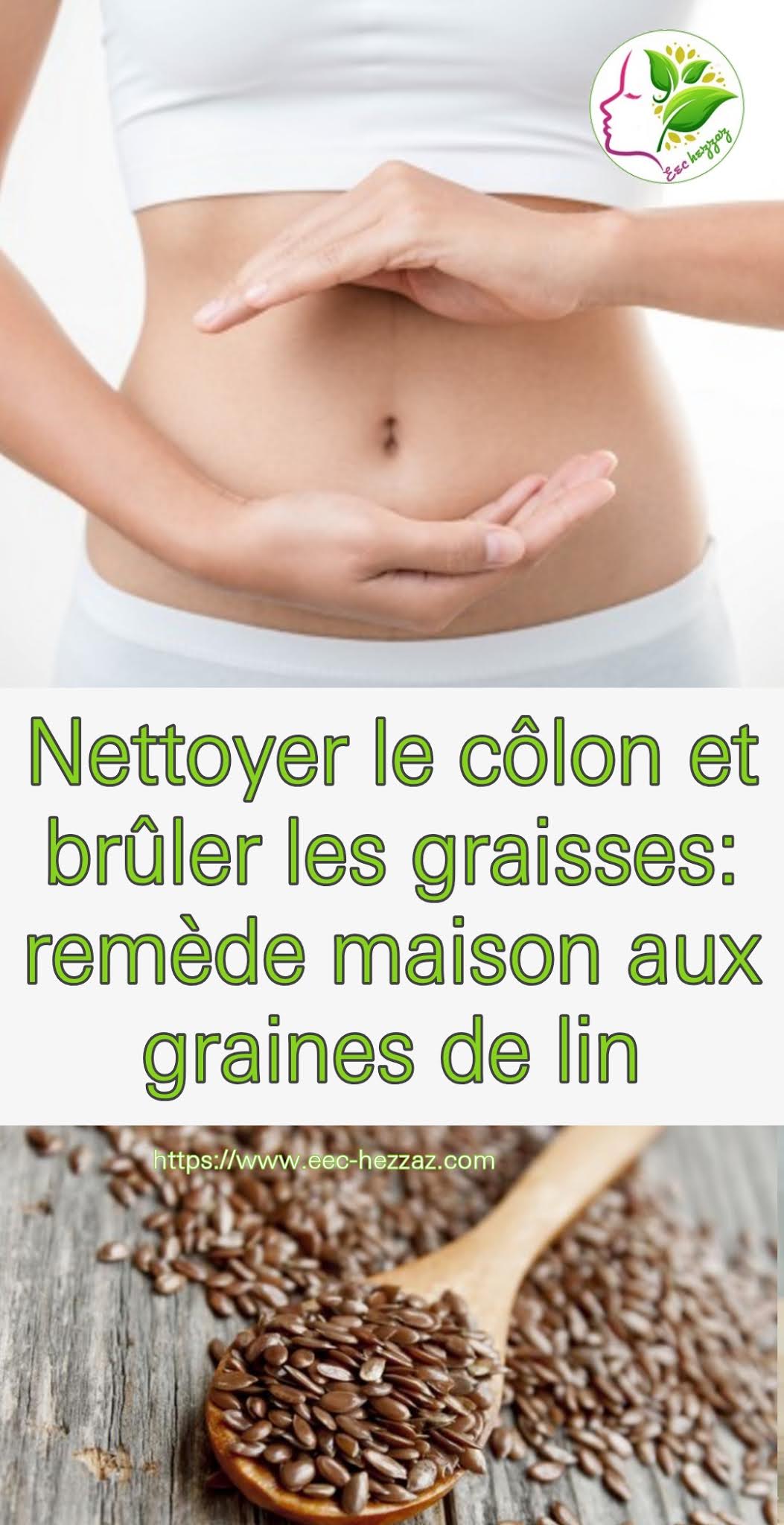 Nettoyer le côlon et brûler les graisses: remède maison aux graines de lin