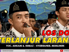 Lirik Terlanjur Nglarane Syubbanul Muslimin (Los Dol Versi Sholawat)