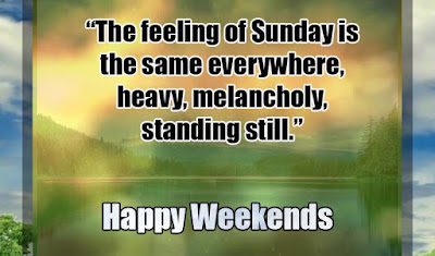 Weekends Quotes Weekends Quotes