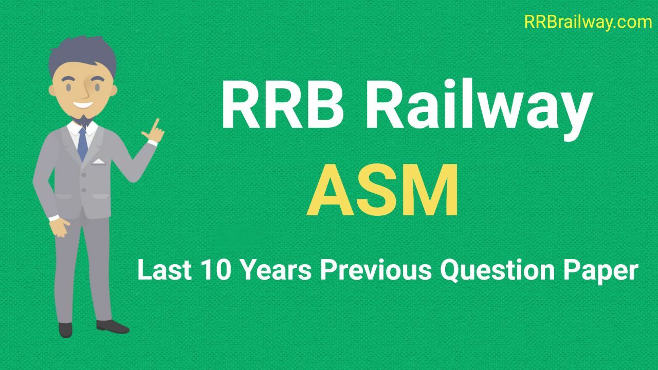 rrb-railway-assistant-station-master-asm-previous-year-exam-papers-pdf-rrb-railway-ntpc