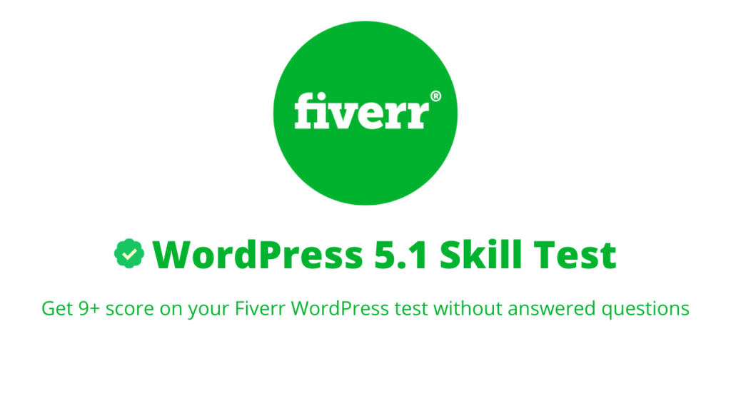 Fiverr WordPress 5.1 Test Answers 2021