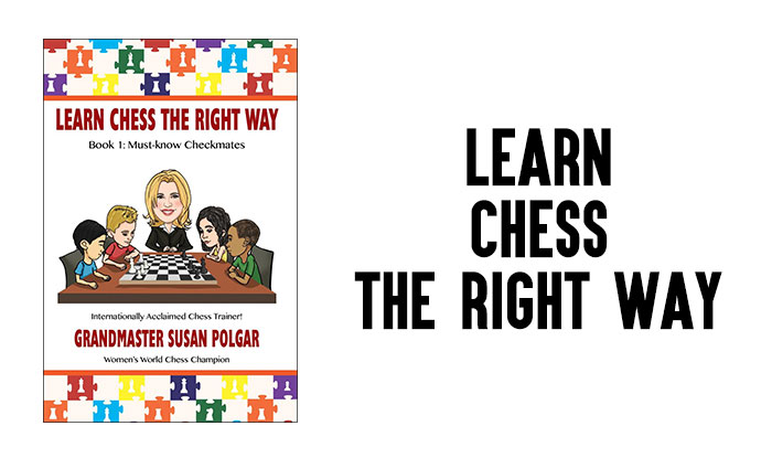 Learn Chess the Right Way