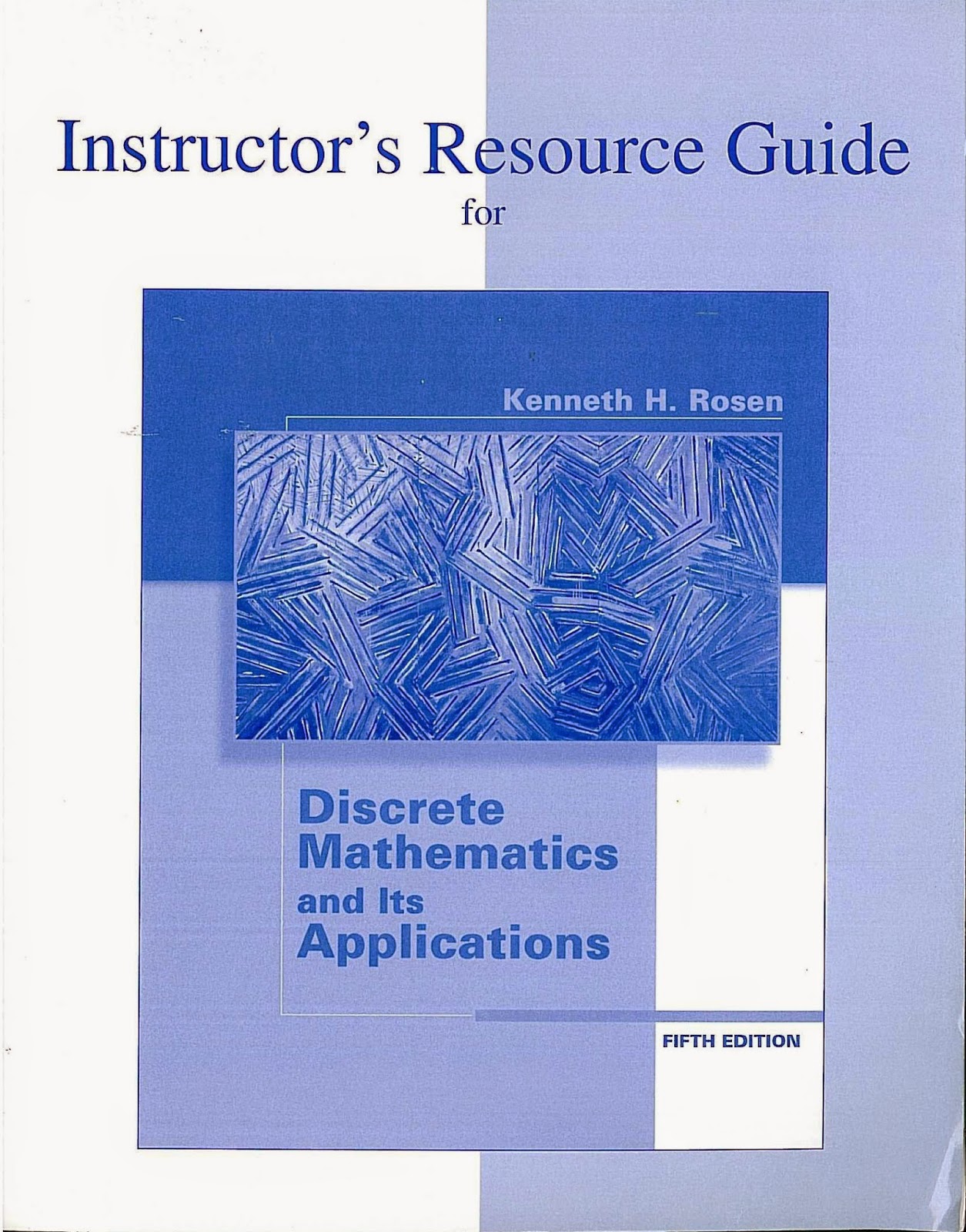 Discrete Mathematics and Its Applications Solution Manual 5th Edition By Kennenth H.Rosen
