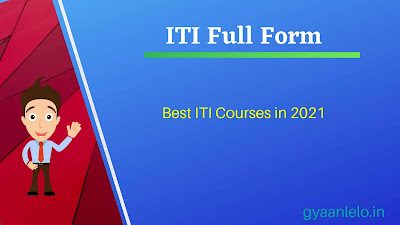 ITI Full Form