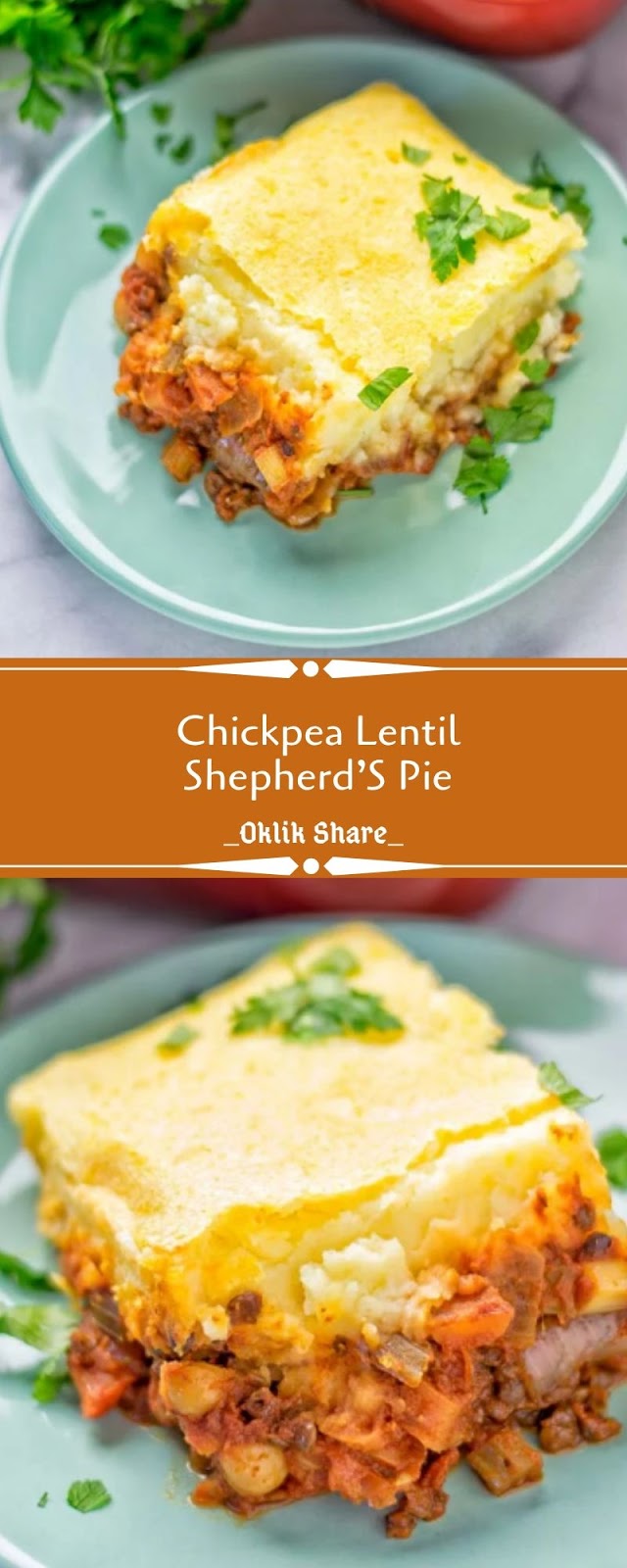 Chickpea Lentil Shepherd’S Pie