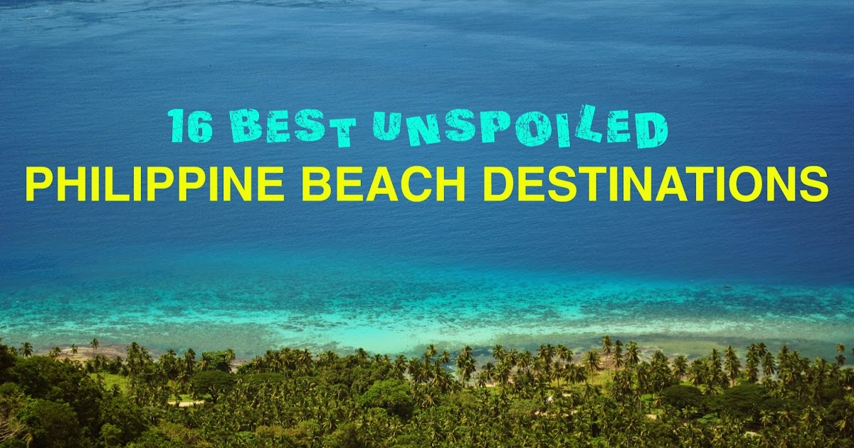 Backpacking Pilipinas Summer 2014 Travel Guide 16 Best Unspoiled