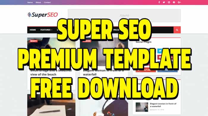 super seo premium version free download blogger