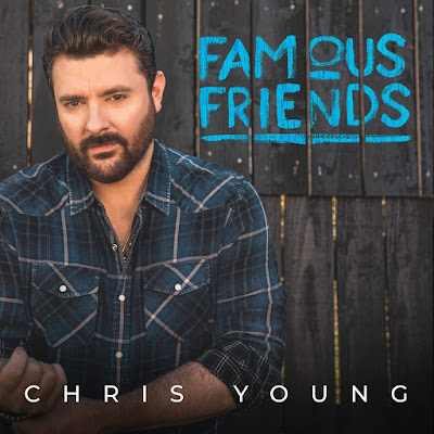 Famous Friends Chris Young Album