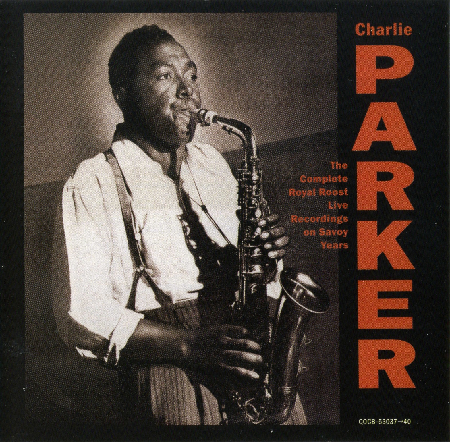Sic Vos Non Vobis Charlie Parker The Complete Royal Roost Live on