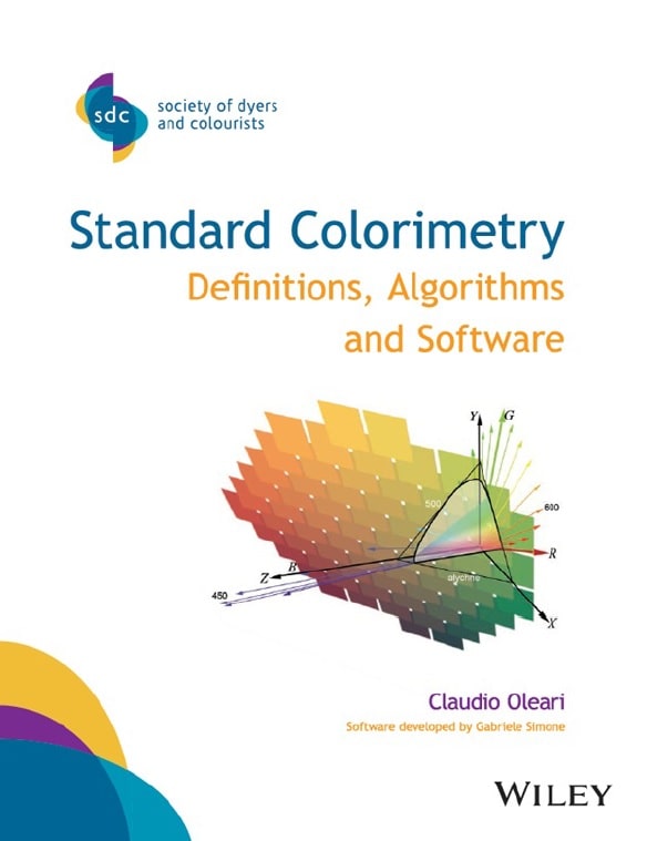 Standard Colorimetry Definitions, Algorithms and Software by Claudio