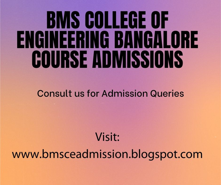 Admission in BMS College of Engineering BMS College of Engineering