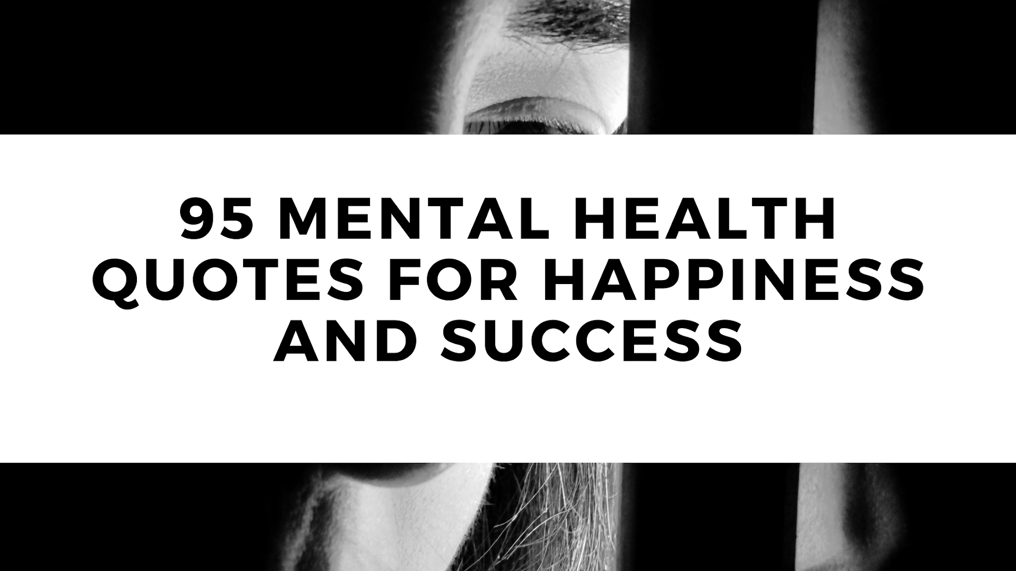 95 Mental Health Quotes for Happiness and Success