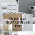 The best home security systems in 2019