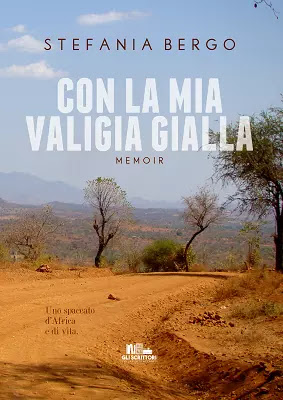 valigia gialla, memoir viaggio Stefania Bergo