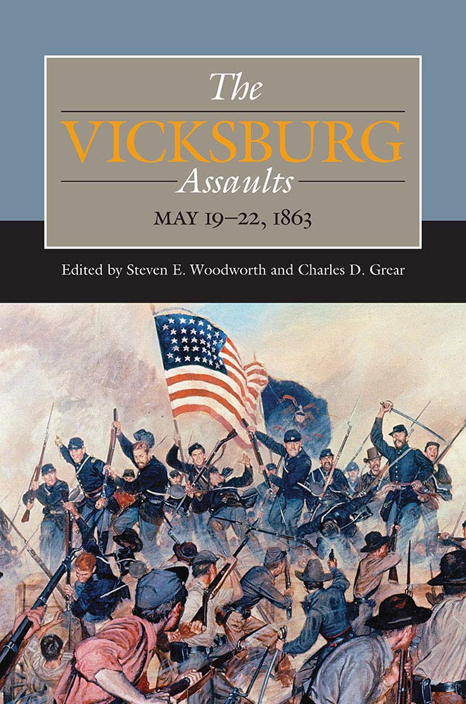 Civil War Notebook Review The Vicksburg Assaults, May 1922, 1863