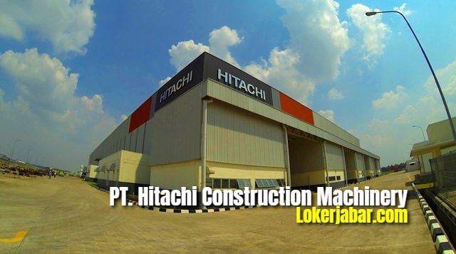 Lowongan Kerja PT. Hitachi Construction Machinery Indonesia Cibitung