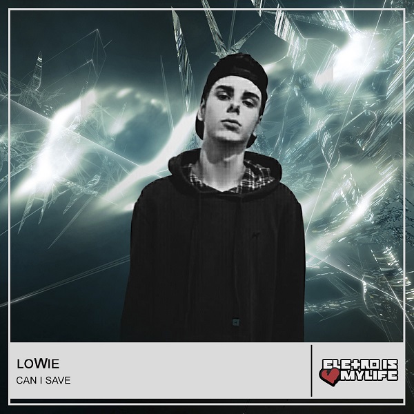 LoWie - Can I Save (Original Mix)