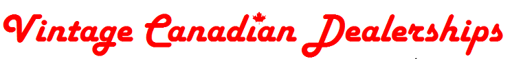 Vintage Canadian Dealerships
