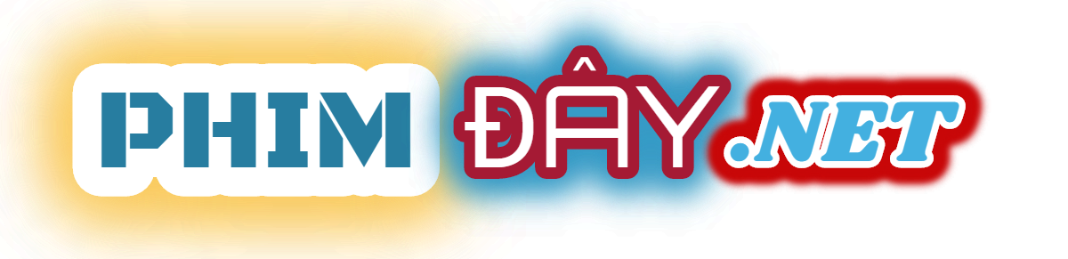 PhimDay.Net | Xem Phim Mới - Phim Chiếu Rạp - Phim Hành Động - Phim Bom Tấn Vietsub Miễn Phí PhimDay.Net | Xem Phim Mới - Phim Chiếu Rạp - Phim Hành Động - Phim Bom Tấn Vietsub Miễn Phí