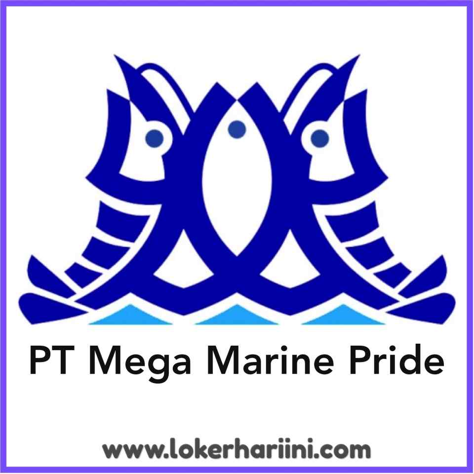 Lowongan Lowongan Kerja Pt Mega Marine Pride Beji Pasuruan 2021