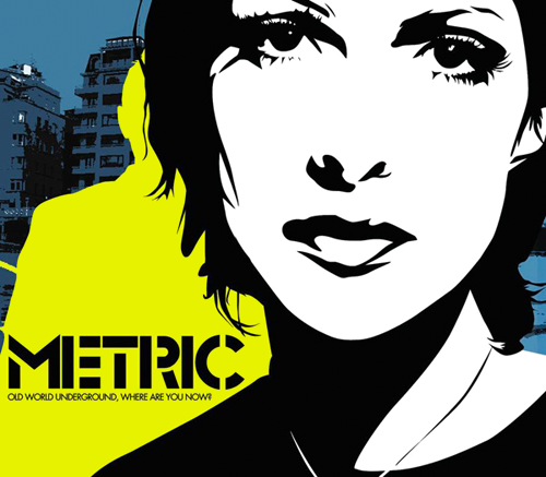 Rock Album Artwork: Metric - Old World Underground, Where Are You Now?