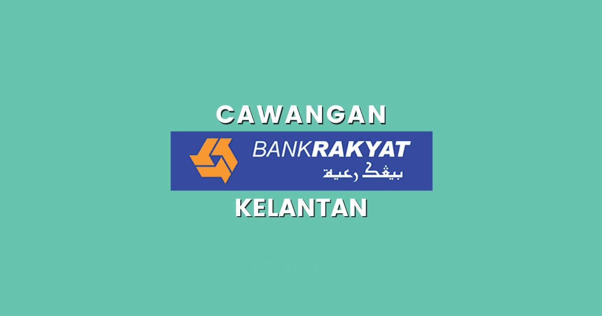 Senarai Cawangan Bank Rakyat Negeri Kelantan (Alamat & No Tel)  Bukit