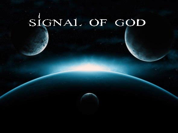 SIGNAL OF GOD - 2000 2013