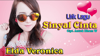 Lirik Lagu Elda Veronica - Sinyal Cinta