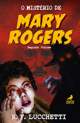 O mistério de Mary Rogers | Segundo Volume | R. F. Lucchetti | Capa |