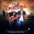 MUSIC: Besto ft YokZy – Grateful (Prod. by Brite Aye)