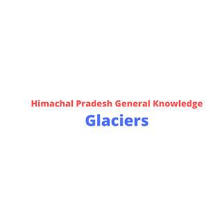 Glaciers Of Himachal Pradesh