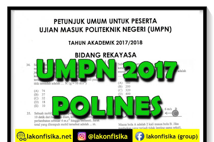 Pembahasan Soal UMPN 2017 Polines - Rekayasa - Fisika – Pdf dan Video