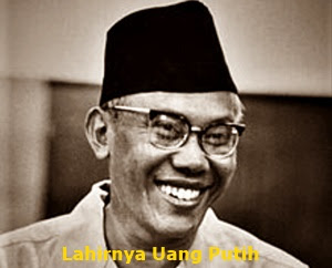 Lahirnya Uang Putih Lahirnya Uang Putih