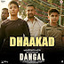 Dhaakad Lyrics Dangal
