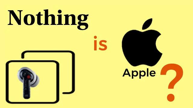 Nothing Is Copying Apple Business Model?! Nothing Is Copying Apple Business Model?!