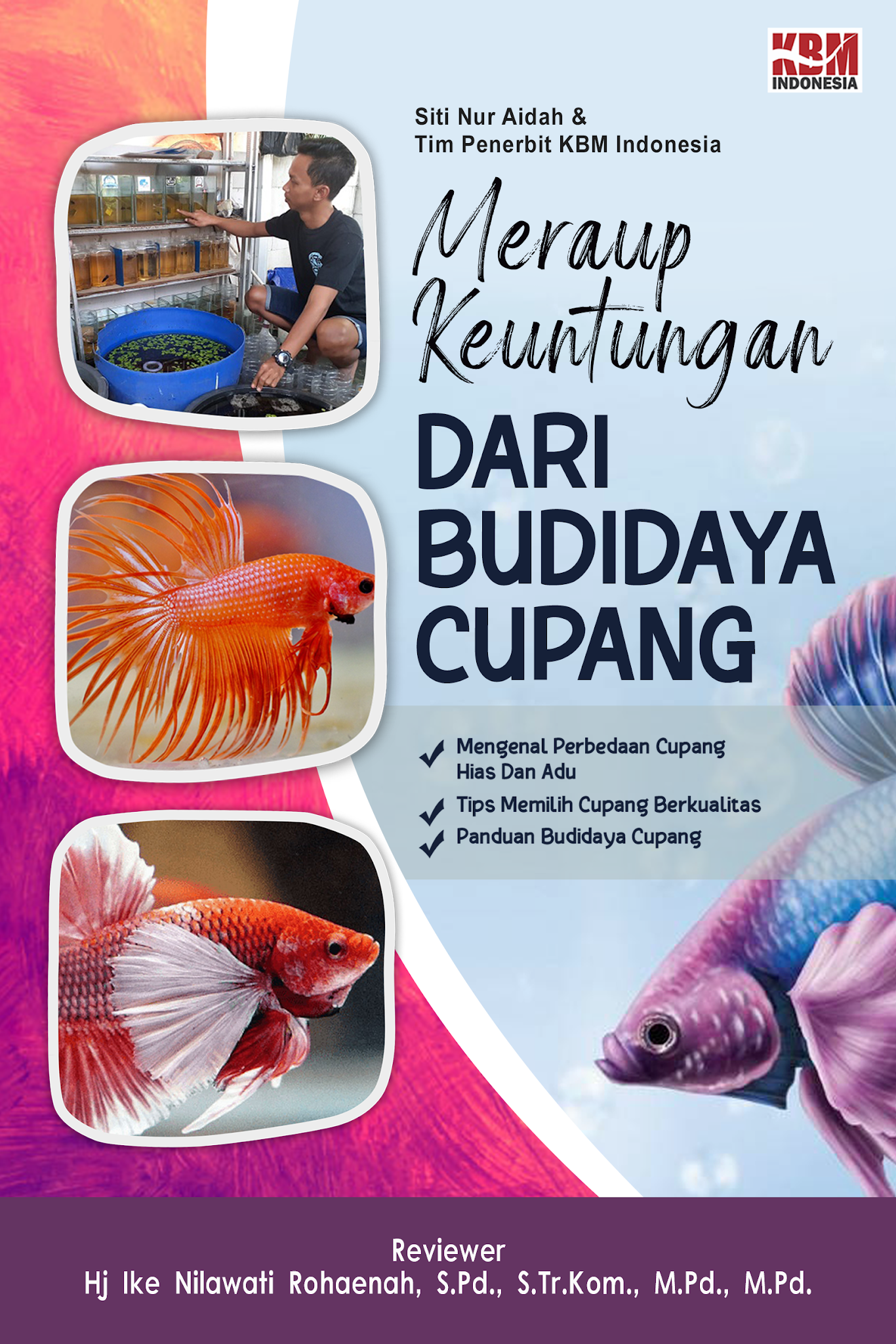 MERAUP KEUNTUNGAN DARI BUDIDAYA CUPANG