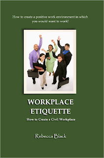 Workplace Etiquette written by Rebecca Black