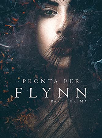 Pronta per Flynn-Prima parte, K.L. Shandwick. Recensione.